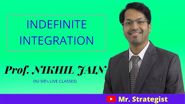 INDEFINITE INTEGRATION PART 1 | MATHEMATICS | NIKHIL JAIN