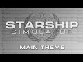 Starship Simulator Soundtrack: Main Theme (by Eric | Orchestorm)