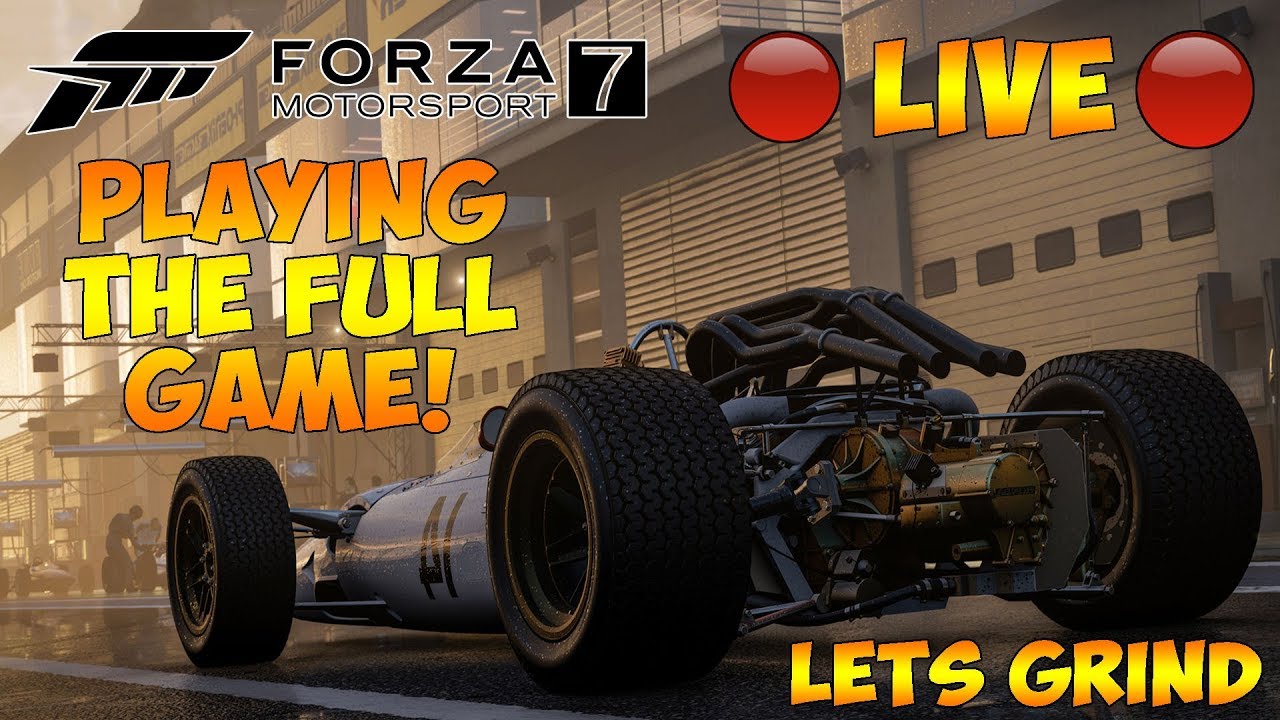 Forza Motorsport 7 - FULL GAME LIVE! Let's Race And Grind!