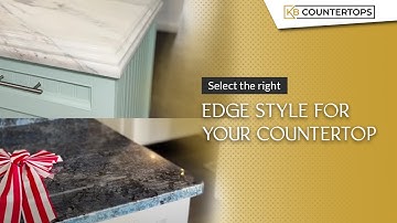 Select the Right Edge Style for Your Countertop | KB Countertops