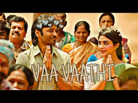 "Vaa Vaathi" Duet Full song| Dhanush| Swetha mohan| Gv prakash| Vaathi Audio launch|Duet version