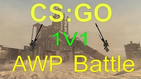 CS:GO 1v1 AWP Battle~Rust