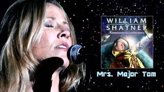 Sheryl Crow - &quot;Mrs. Major Tom&quot; (from William Shatner&#39;s Seeking Major Tom)