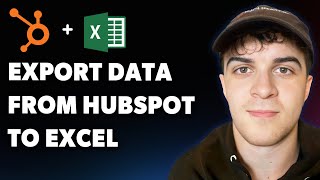 How to Export Data From Hubspot to Excel (Full 2025 Guide)