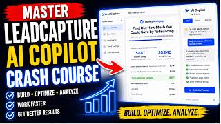 Crash Course Master LeadCapture AI Copilot Build Optimize Analyze Faster