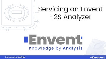 Servicing an Envent H2S Analyzer