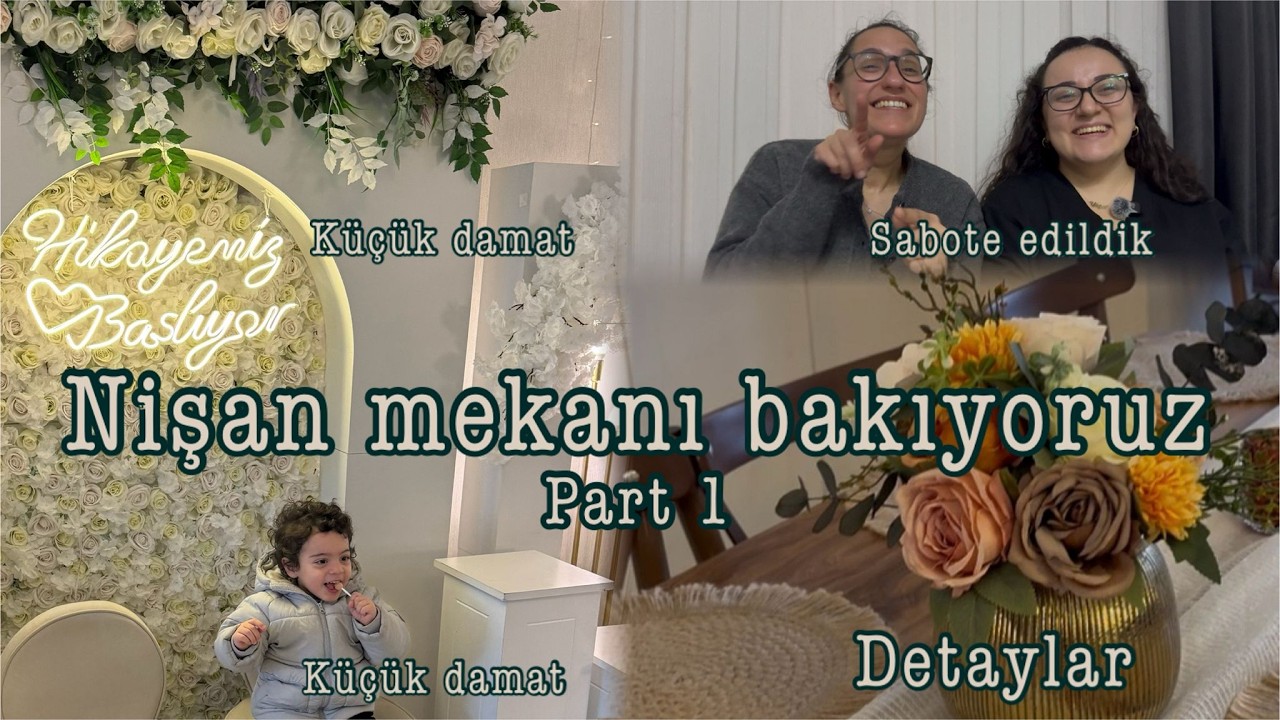 Bursa'da Nişan Mekanları Baktık | Evlilik Hazırlığı Part1 | Sürece Dair Her şey | Sabote Edildik :D