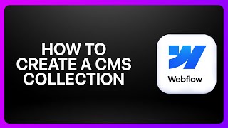 How To Create a CMS Collection in Webflow ! Tutorial