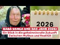 Baba Vanga Das Jahr 2026 Ein Blick In Die Geheimnisvolle Zukunft Zwischen Mythos Und Realität