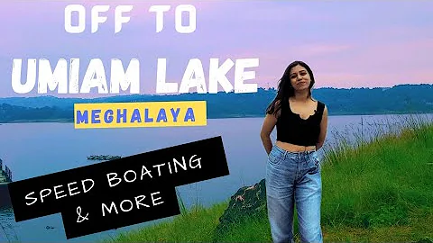 GUWAHATI TO SHILLONG | Umiam lake, Barapani | Orchid lake resort and water sports complex - DayDayNews