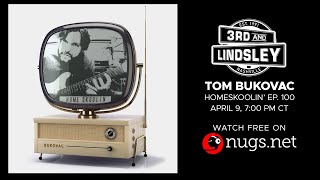 Tom Bukovac's Homeskoolin Ep. 100 - 4/9/21