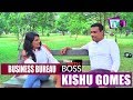 Business Bureau - Kishu Gomes