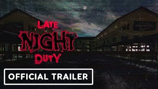 Late Night Duty | Official Demo Trailer