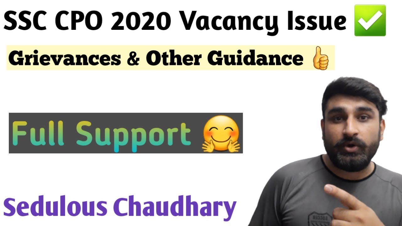 SSC CPO 2020 Vacancy Issue Grievances Other Guidance YouTube