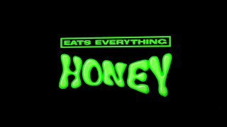 Eats Everything - Honey Official Music Video