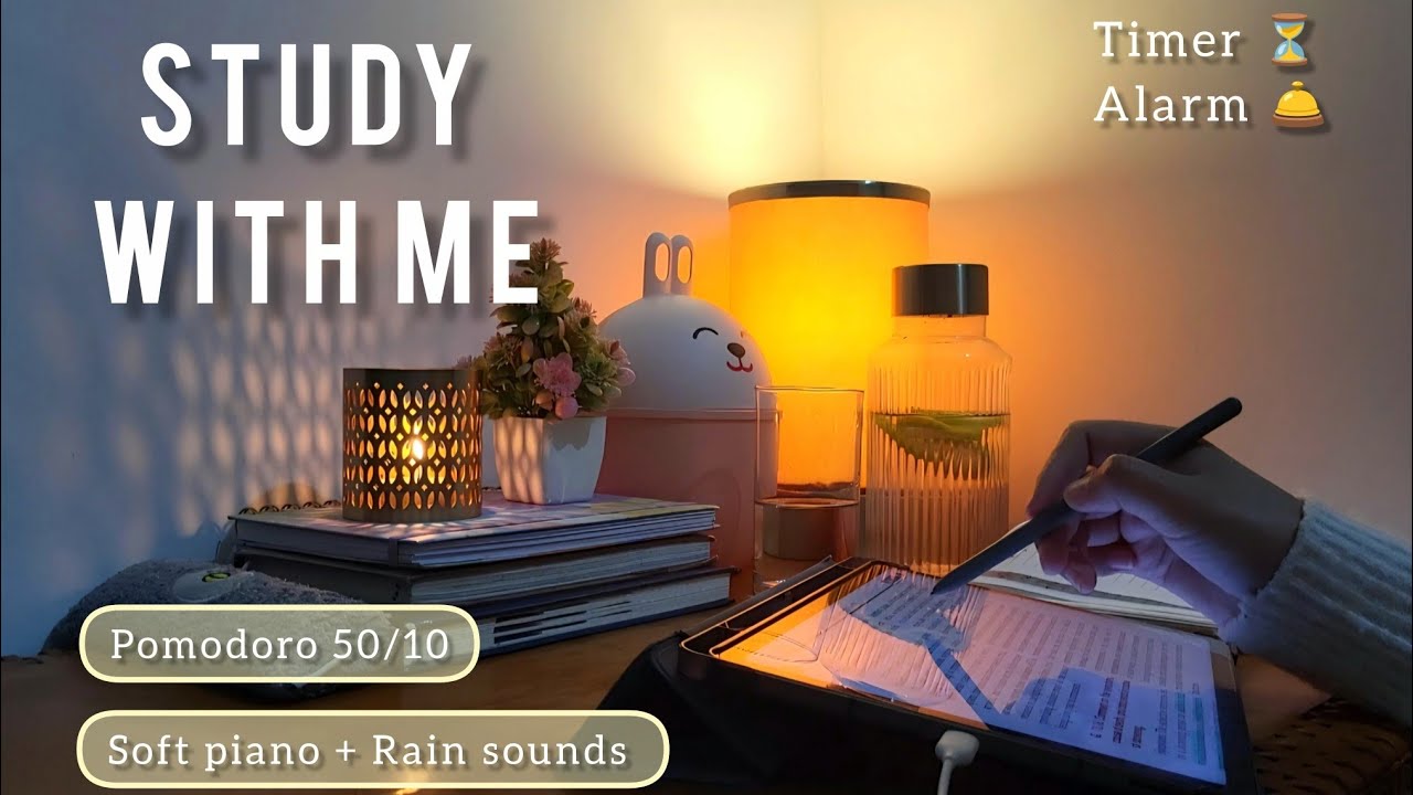 Study with me 📚 - Pomodoro 50/10 × 2 | Rain Sounds Ambience 🌧 | Soft Piano | Late night study 🌙 