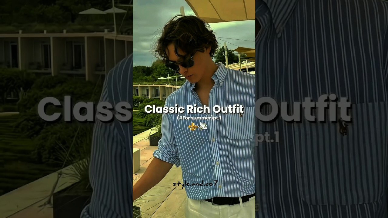 Classic rich outfit for summer ⚜️ 