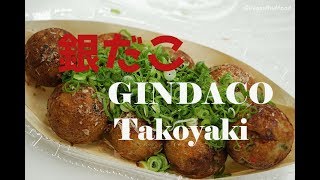 L.a. Food Guide Japanese Street Food Gindaco Takoyaki In Los Angeles 銀だこ ロサンゼルス