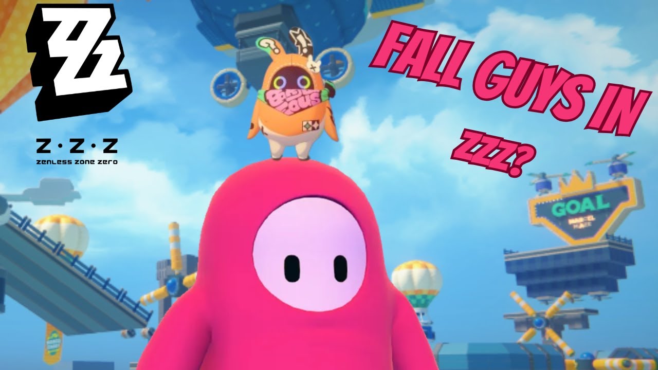 FALL GUYS IN ZZZ!!!? | Zenless Zone Zero