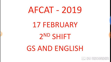 AFCAT 1 2019 QUESTIONS AND ANSWERS (2ND SHIFT , 17TH FEBRUARY, 2019)
