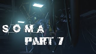 DUNBAT || Soma || Part 7 (NO VOICE)