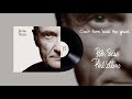 Phil Collins - Can't Turn Back The Years (2015 Remaster Official Audio)