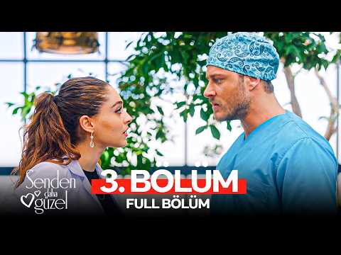 #YAZAMERHABA Senden Daha Güzel 3. Bölüm