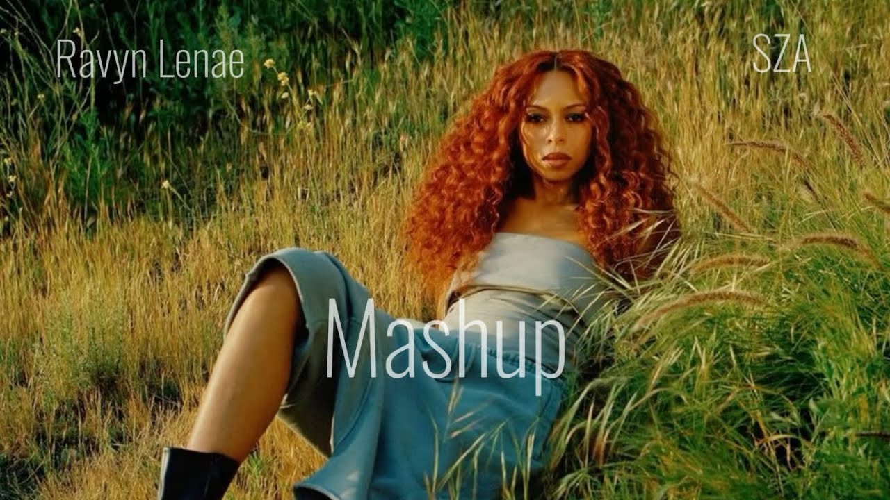 Love Me Not x Love Galore (Mashup) | Ravyn Lenae & SZA