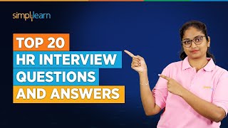 Top 20 HR Interview Questions and Answers | 20 Most Asked HR Interview Questions 2023 | Simplilearn screenshot 1