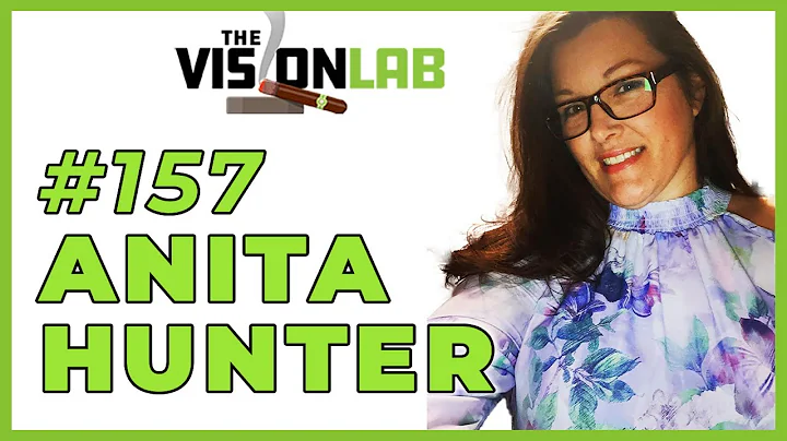 The Vision Lab Podcast #157 Anita Hunter