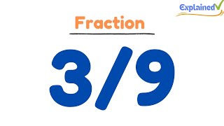 How to Simplify the Fraction 3/9