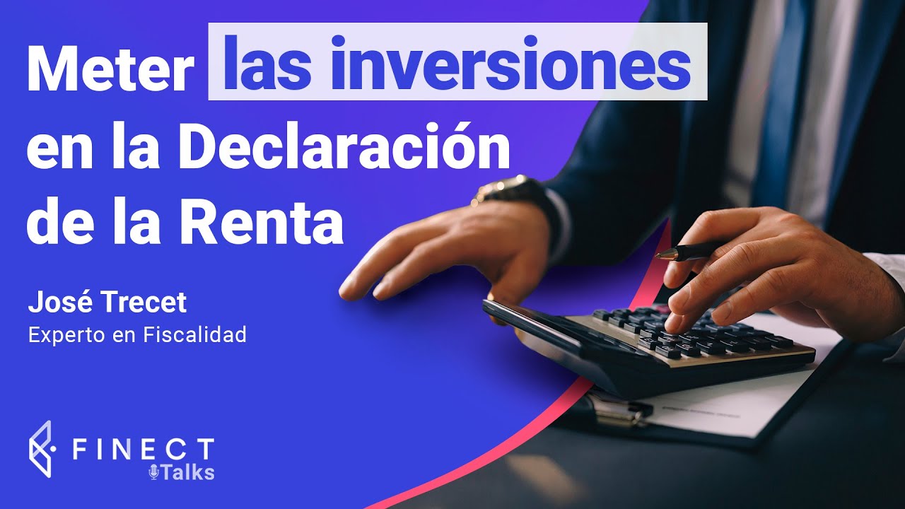 DECLARACIÓN de la RENTA 2022 - 2023 Principales DUDAS de los INVERSORES ...