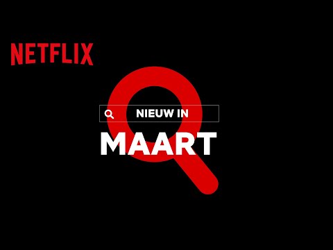 Nieuw op Netflix | Releases op Netflix | Maart 2022
