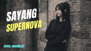 Download Lagu SAYANG - SUPERNOVA | COVER BY. GIOAVRILEO MP3