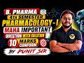 🔥 Pharmacology-I Maha Important Questions Solution 😱 | 10 Marks Confirm 💯 | B.Pharma 4th Semester |
