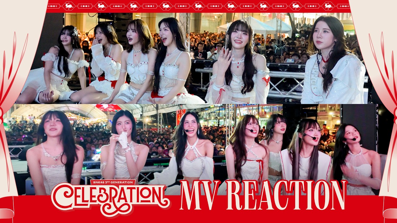 Celebration (MV Reaction ver.) / BNK48