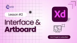 Adobe XD Interface & Artboard Introduction | Lesson 02