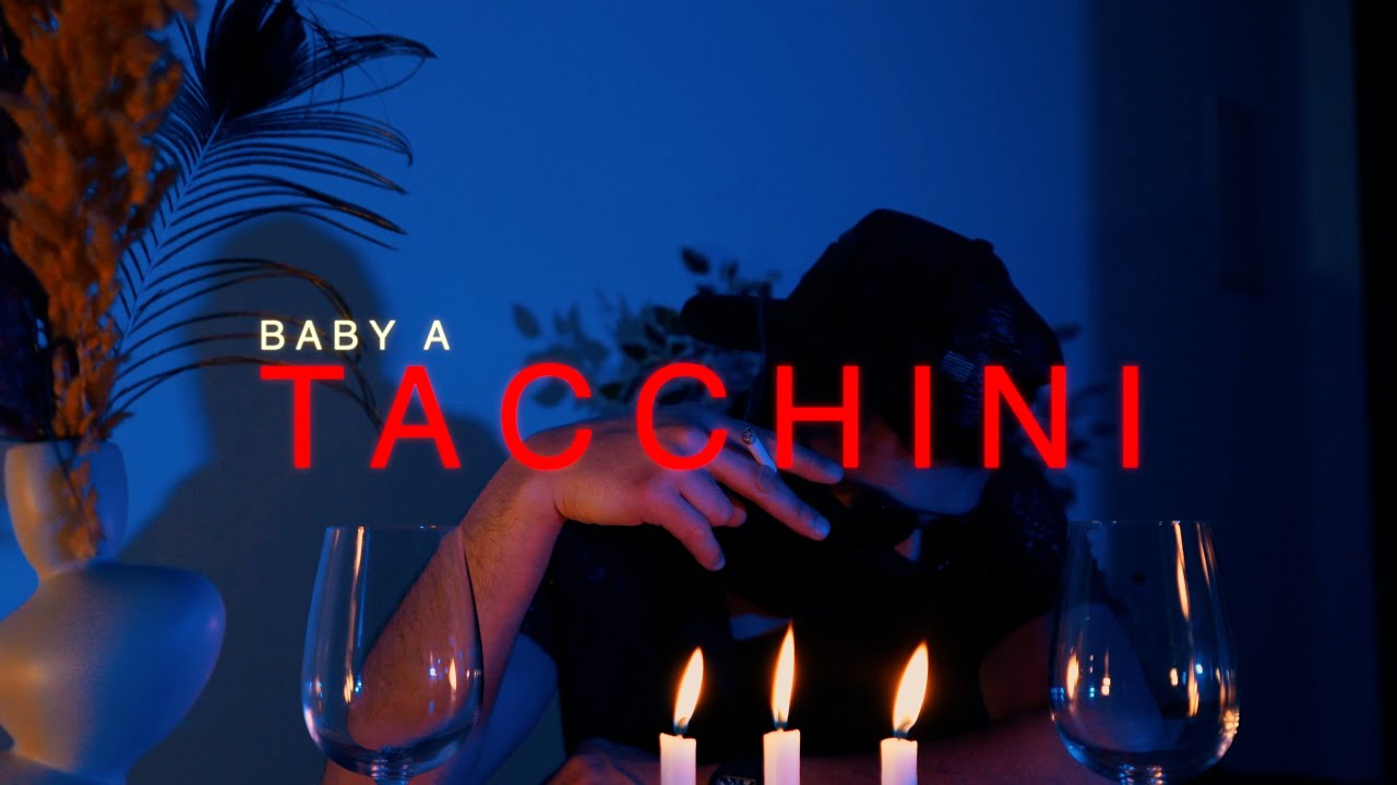 Baby A - Tacchini  [Official Video]