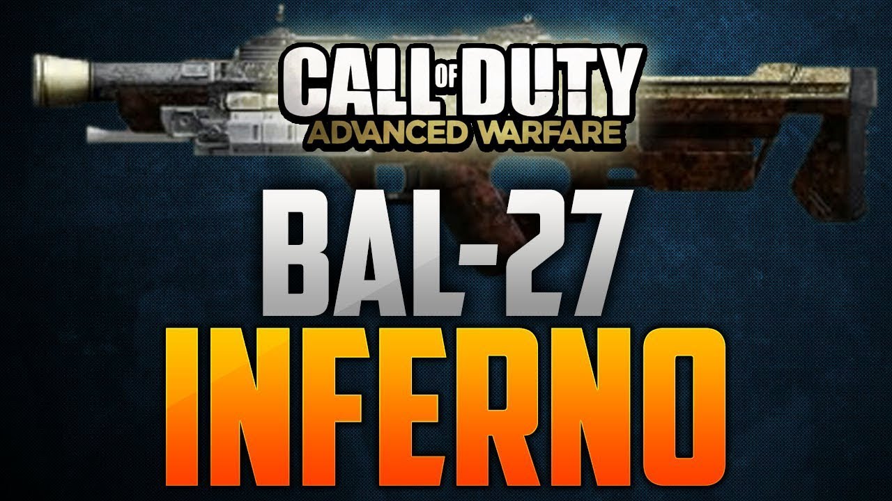 BAL-27 INFERNO/ AWESOME WEAPON/ implacable cod aw - YouTube
