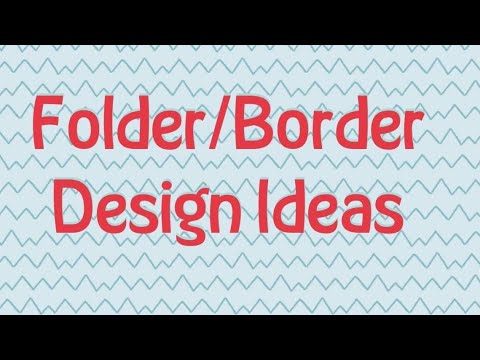 File Folder Border Design Border / Folder Design Ideas #EduFun #FolderDecoration - YouTube