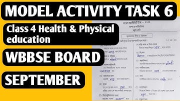 Class 4 PART 6 HEALTH & PHYSICAL EDUCATION MODEL ACTIVITY TASK SEPTEMBER