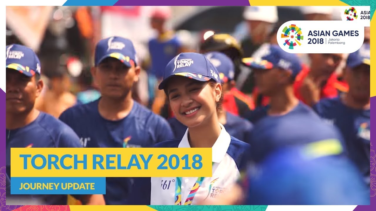 Torch Relay 2018 - Journey Update (Palembang) asian games 2018 point table