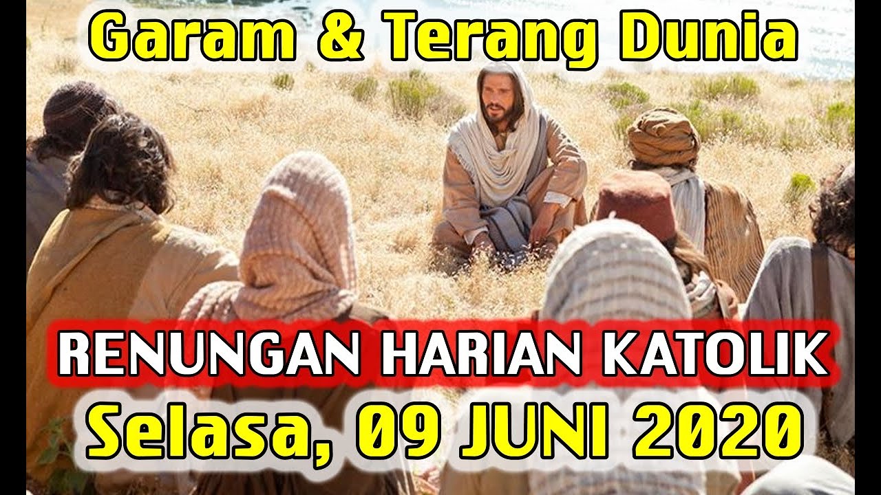 Renungan Harian Katolik Hari Ini Selasa 9 Juni 2020 Injil Hari Ini