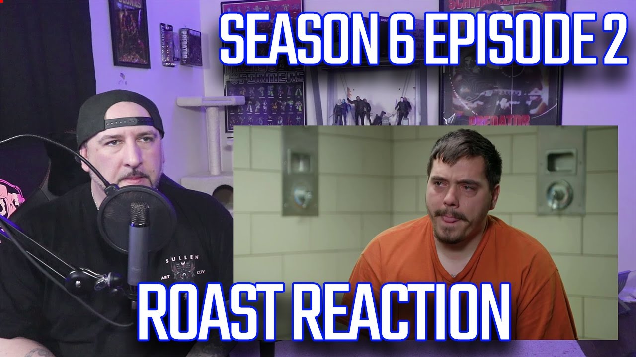 60 Days In: Season 6 Episode 2 HIGHLIGHTS [ROAST REVIEW and REACTION