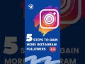 Steps to grow your Instagram ⚡