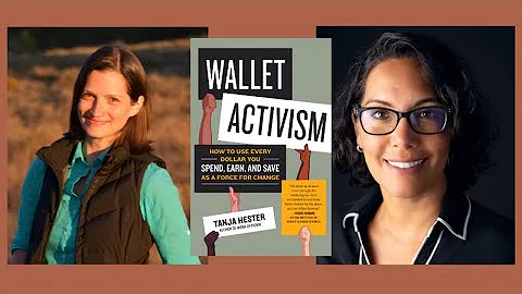 Wallet Activism: An Evening with Tanja Hester and ...