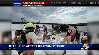 Fire crews respond to hotel fire in Oakley; lightning strike believed to be the cause