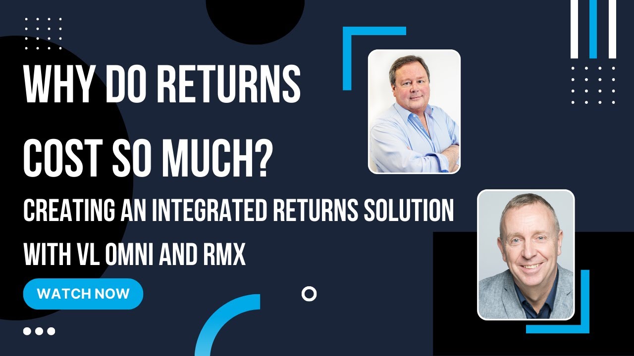 Why Do Returns Cost So Much? Creating An Integrated Returns Solution ...