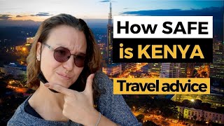 HOW SAFE IS KENYA? Is it safe to travel in Kenya? Kenya Travel Safety tips from a travel consultant