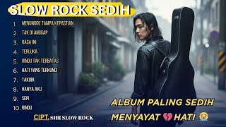 MENUNGGU TAMPA KEPASTIAN- sedih menyayat hati💔 (Full Album Slow Rock Malaysia 2025) | SHR Slow Rock.